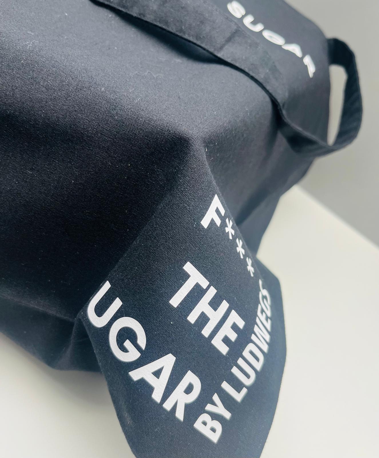 F*** THE SUGAR Einkaufstasche – Wiederverwendbare Tragetasche